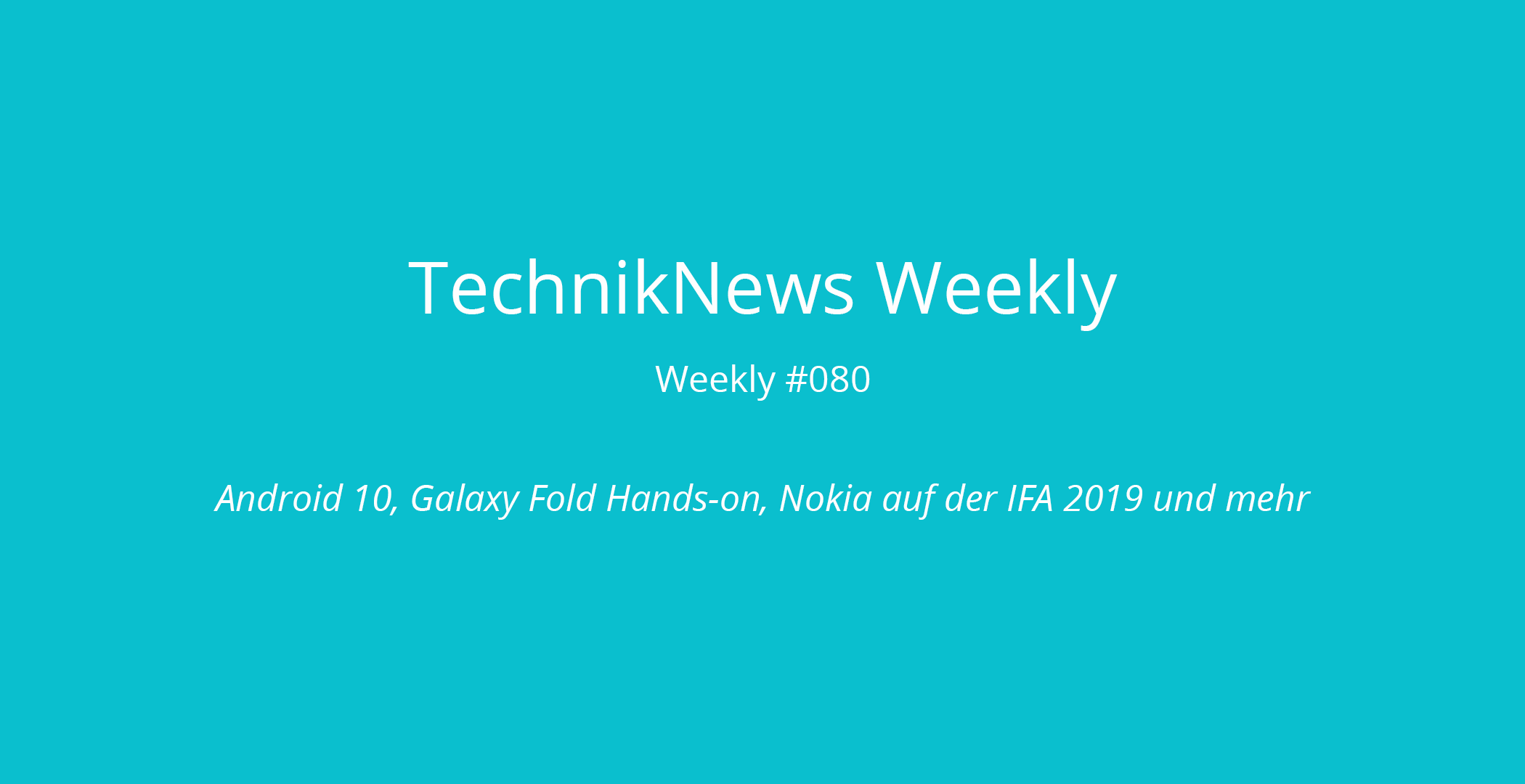 TechnikNews Weekly # 080