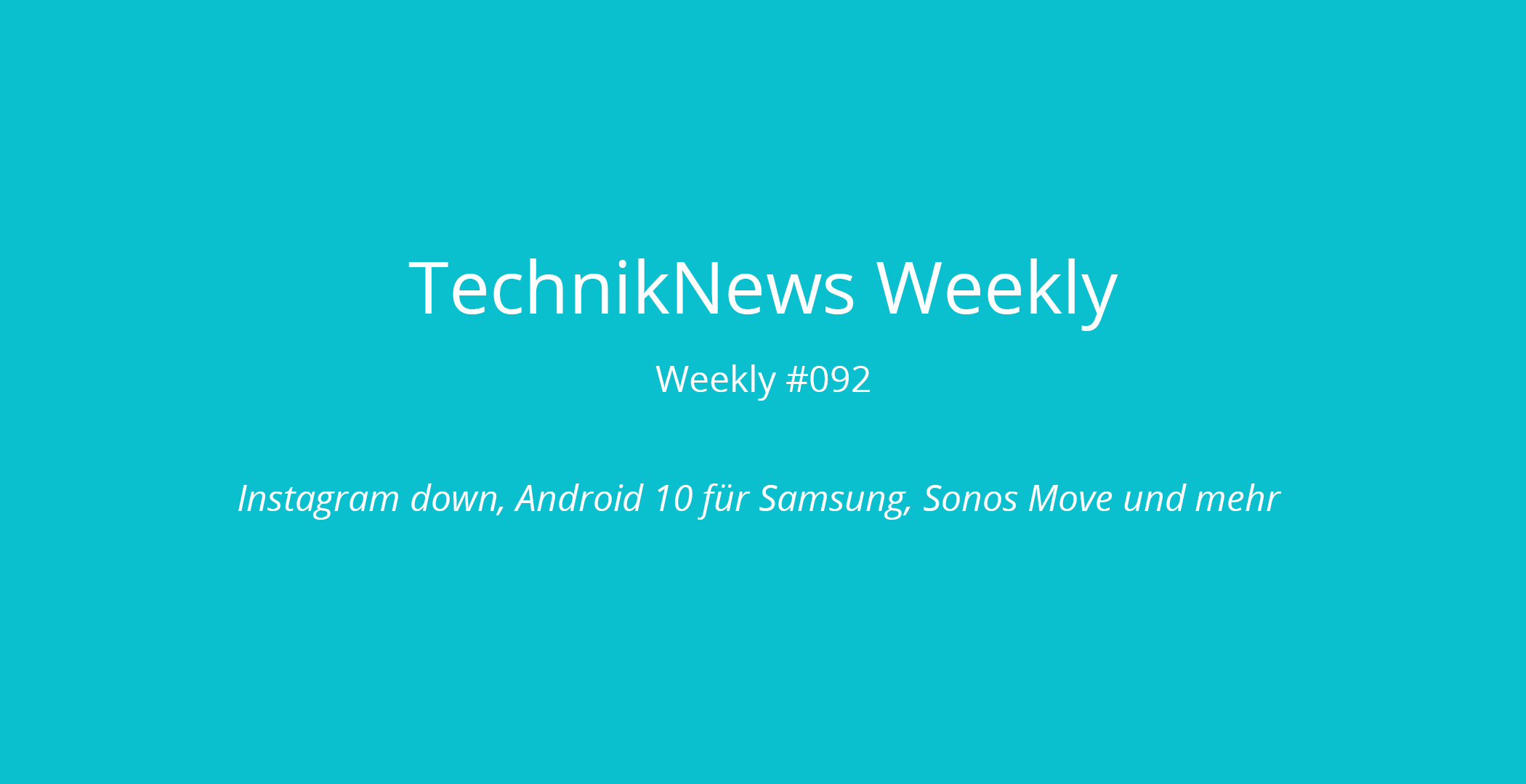 TechnikNews Weekly 092