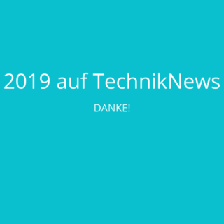 TechnikNews Rückblick 2019