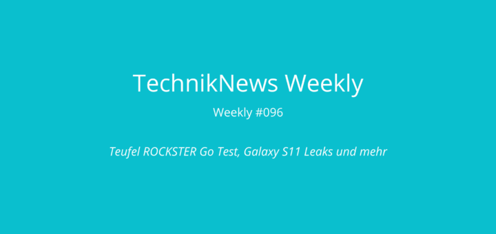 TechnikNews Weekly 096