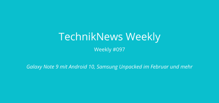 TechnikNews Weekly 097