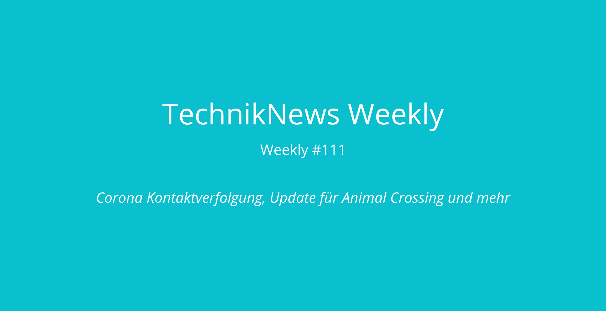 TechnikNews Weekly 111