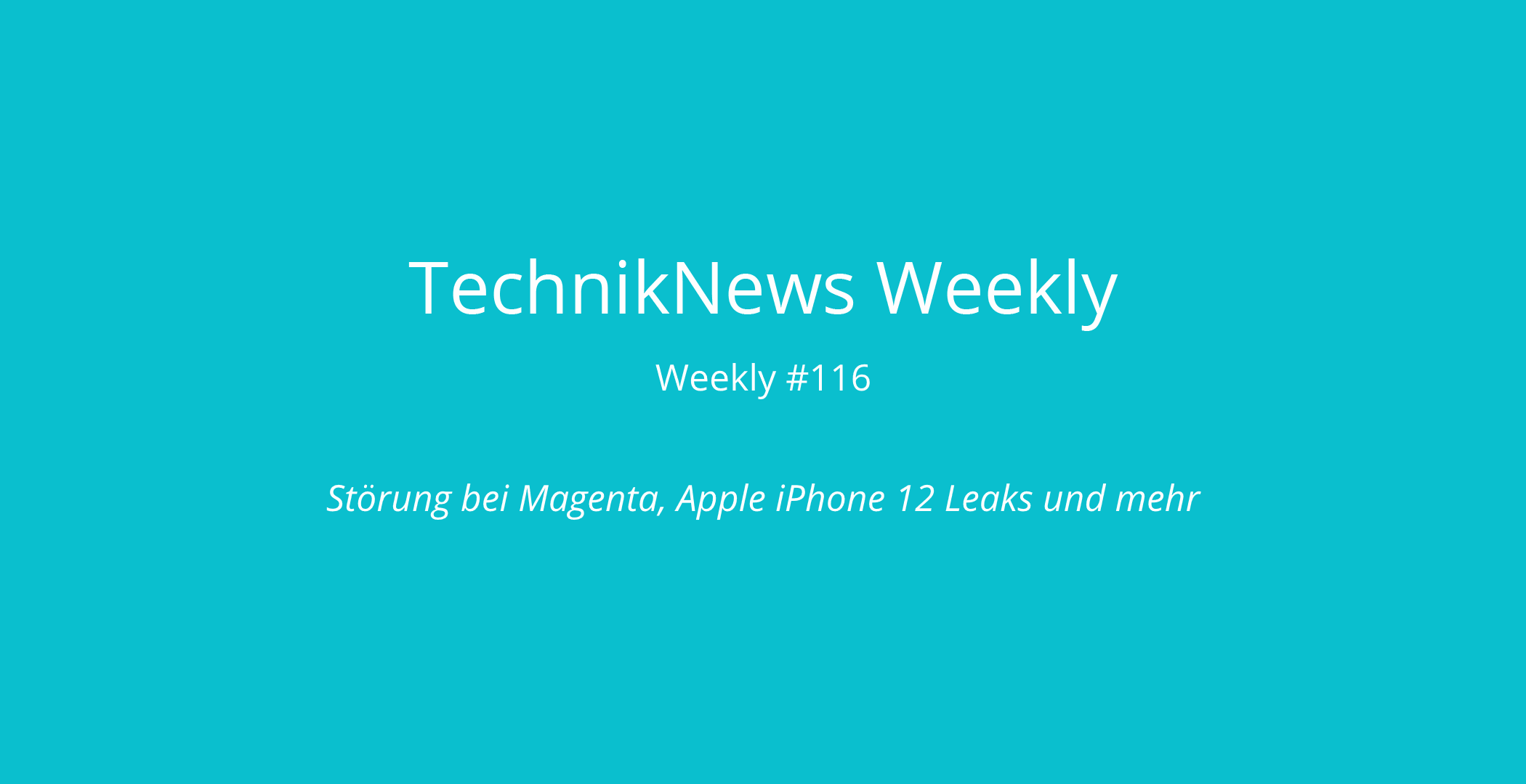 TechnikNews Weekly 116
