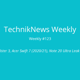 TechnikNews Weekly 123