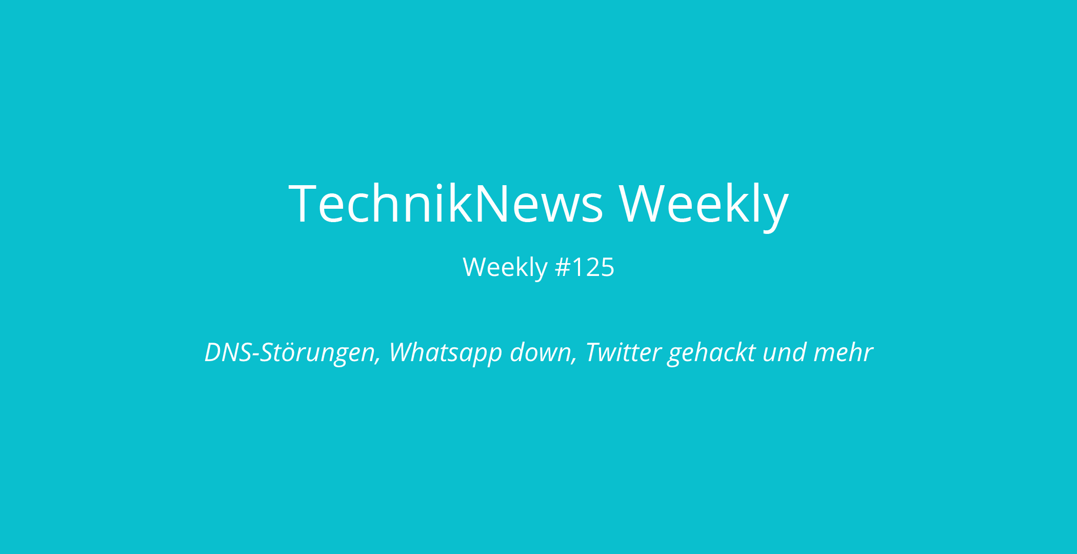 TechnikNews Weekly 125