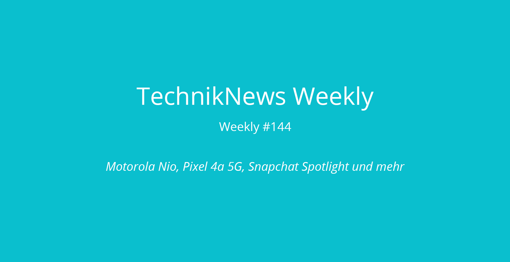 TechnikNews Weekly 144