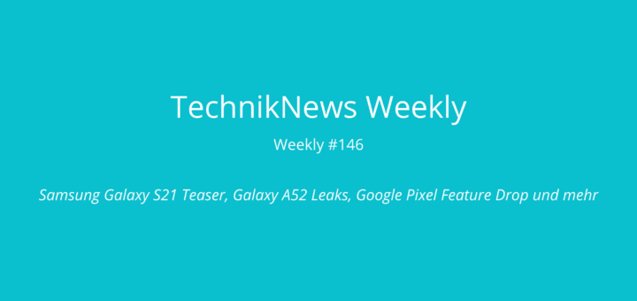 TechnikNews Weekly 146