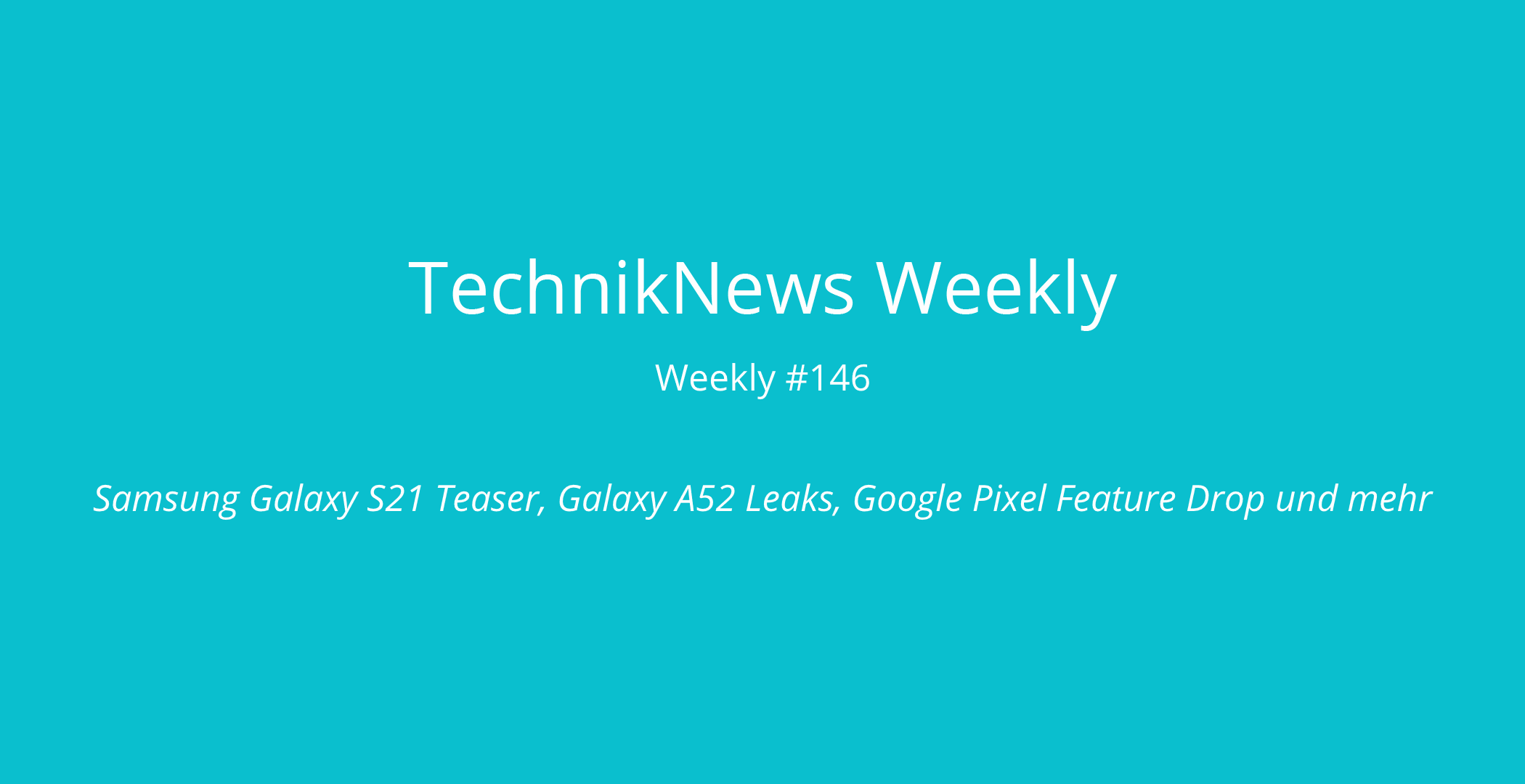 TechnikNews Weekly 146