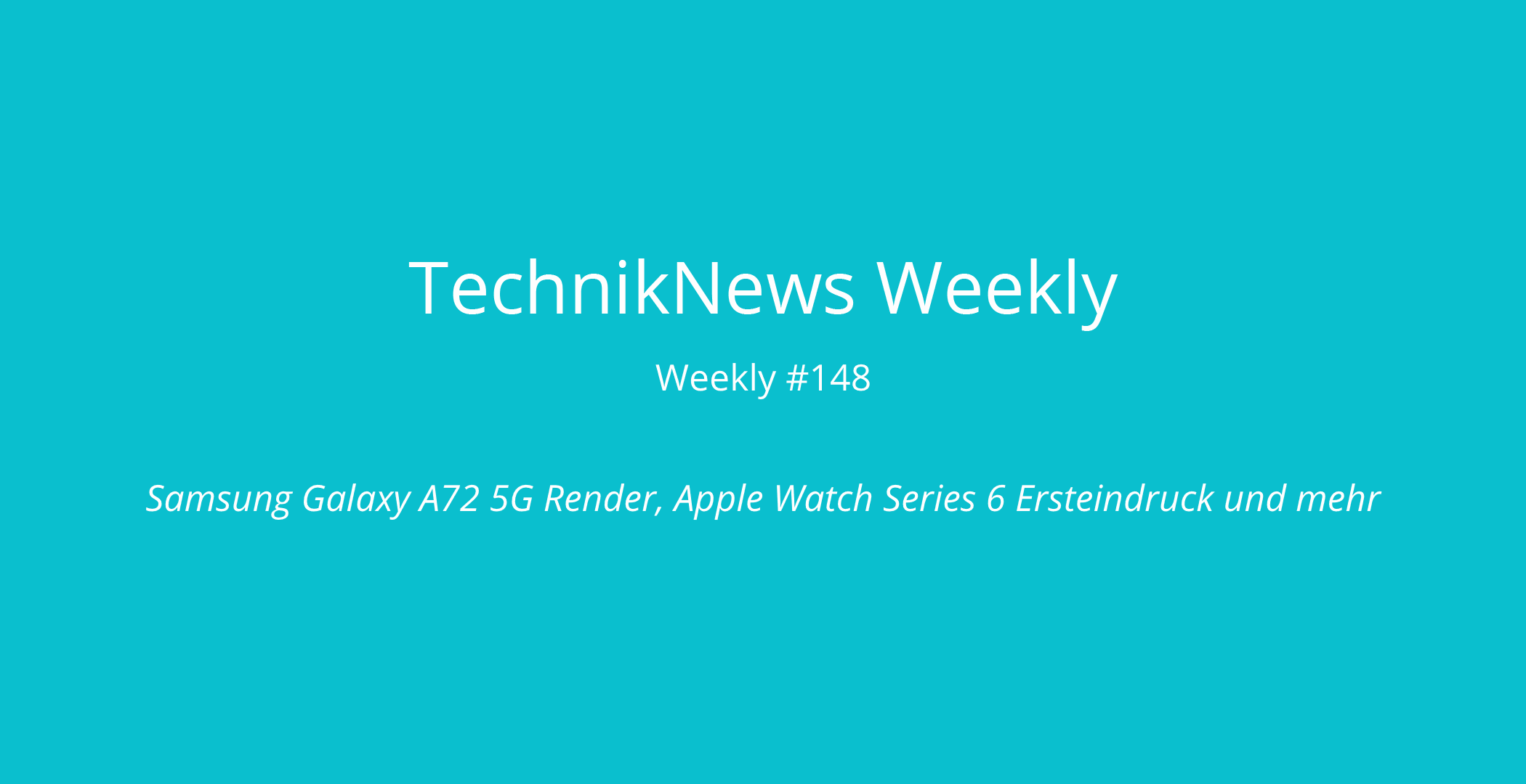 TechnikNews Weekly 148