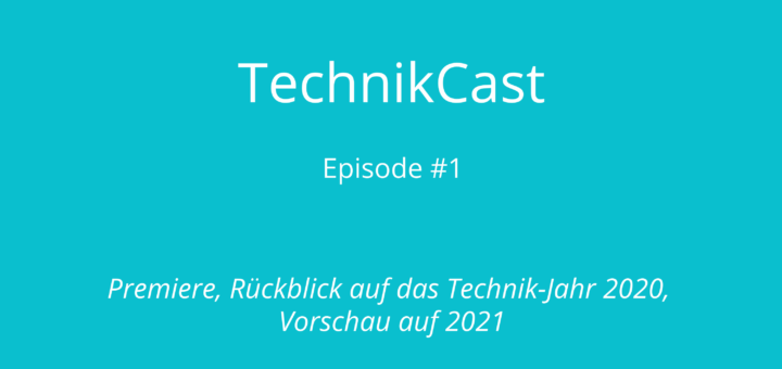 TechnikCast Episode #1