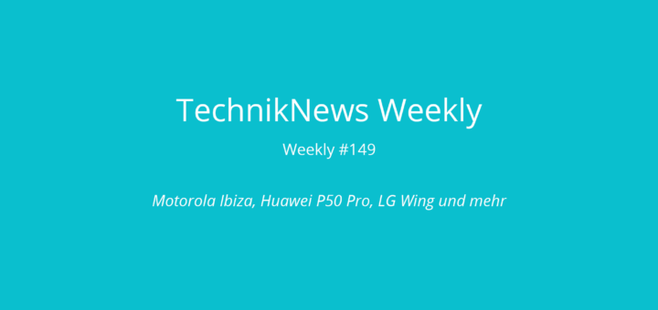 TechnikNews Weekly 149