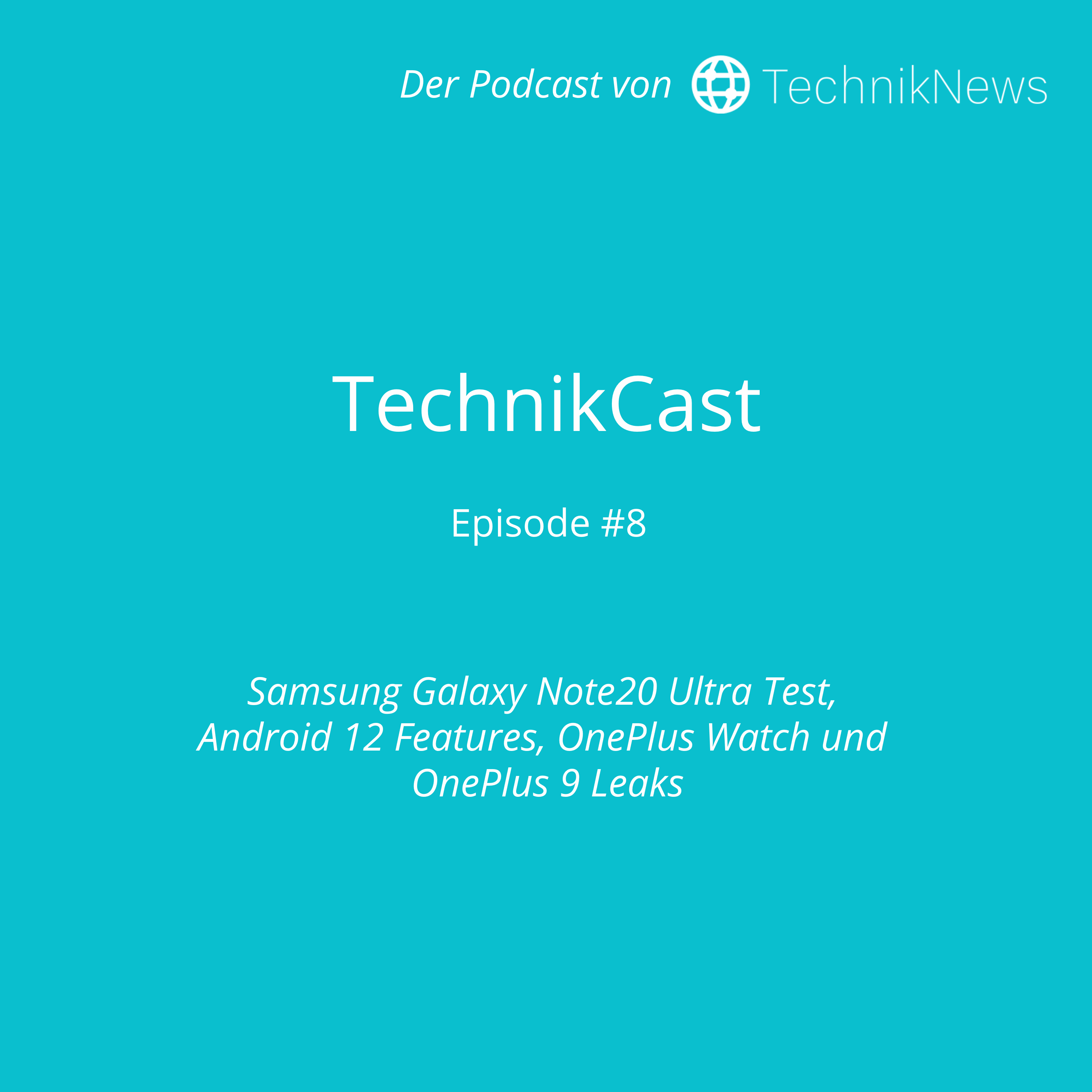 TechnikCast Episode #8