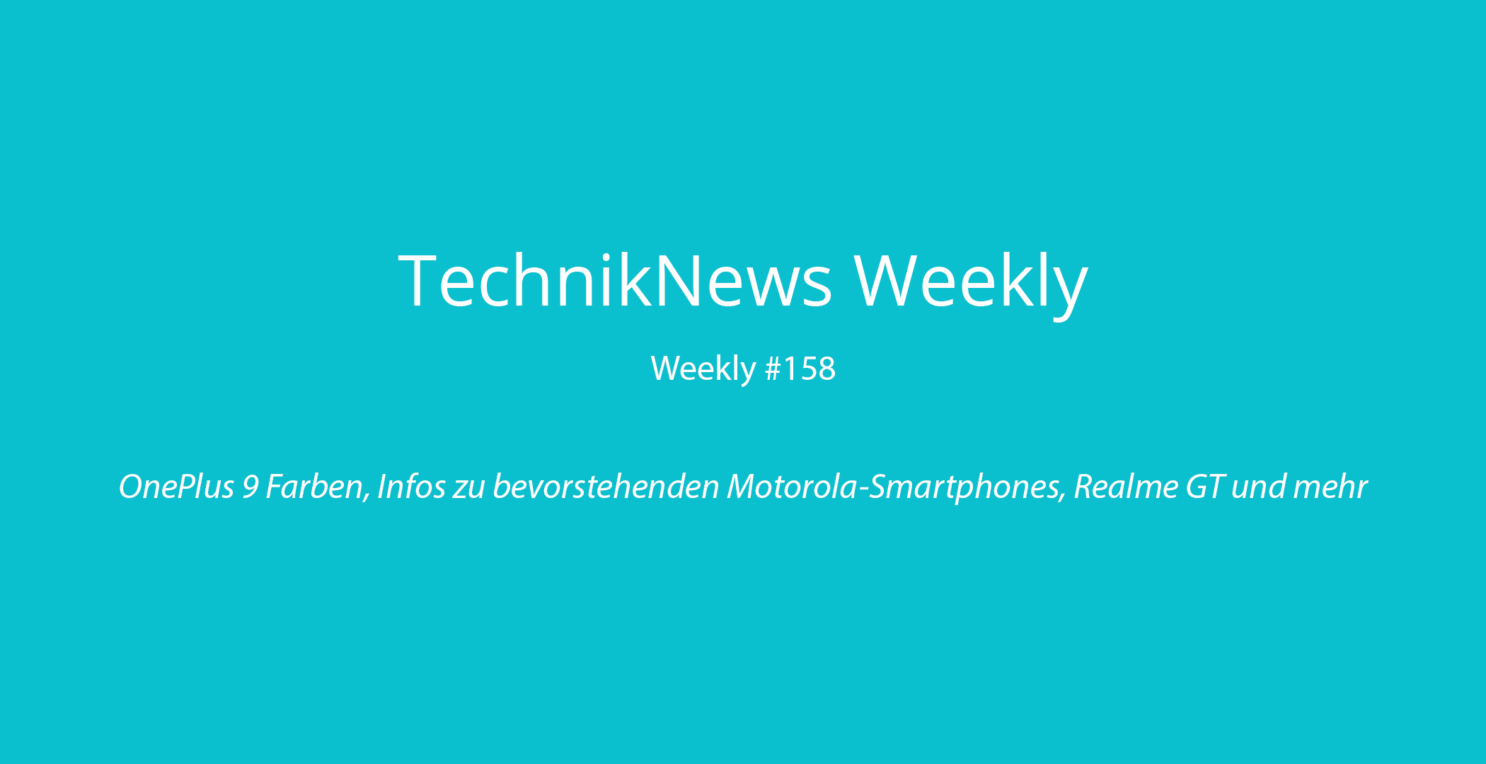 TechnikNews Weekly 158