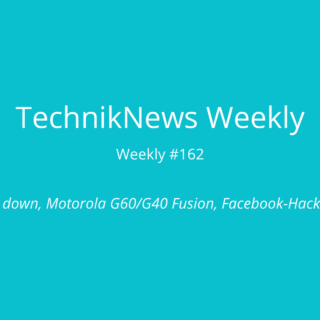 TechnikNews Weekly # 162