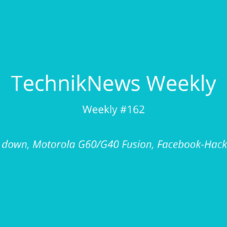 TechnikNews Weekly #162