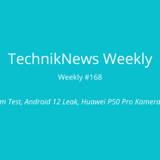 TechnikNews Weekly 168