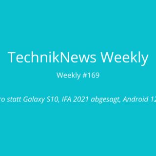 TechnikNews Weekly # 169