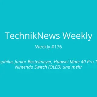 TechnikNews Weekly 176