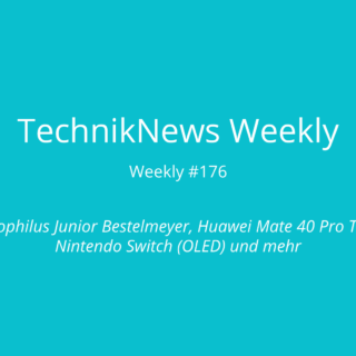 TechnikNews Weekly 176