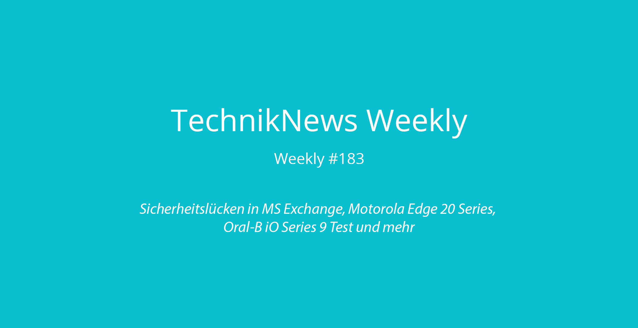 TechnikNews Weekly 183