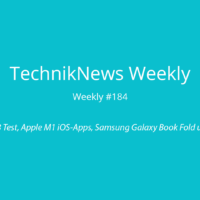 TechnikNews Weekly #184
