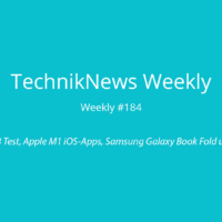 TechnikNews Weekly # 184