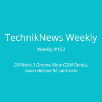 TechnikNews Weekly 192