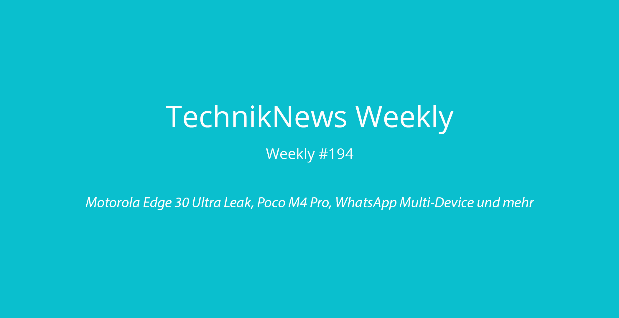 TechnikNews Weekly #194