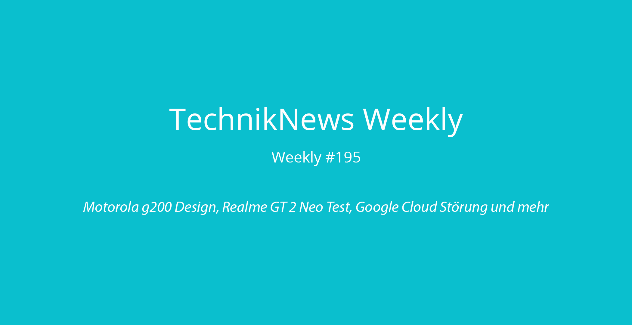 TechnikNews Weekly #195
