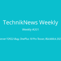 TechnikNews Weekly 201