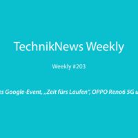 TechnikNews Weekly 203