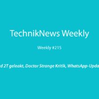 TechnikNews Weekly 215