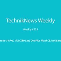 TechnikNews Weekly 225