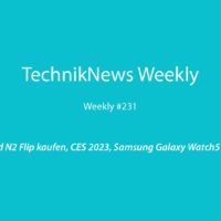 TechnikNews Weekly 231