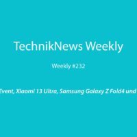TechnikNews Weekly 232