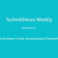 TechnikNews Weekly 232