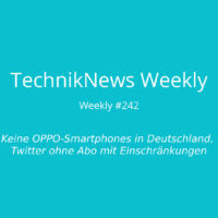 TechnikNews Weekly 242