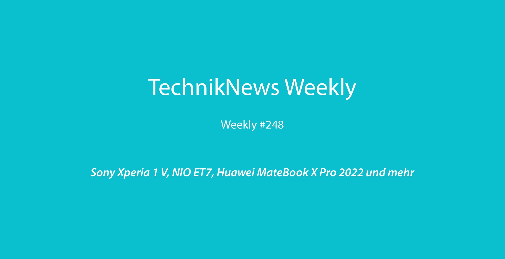 TechnikNews Weekly #248