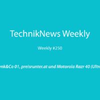 TechnikNews Weekly 250