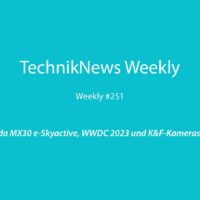 TechnikNews Weekly 251